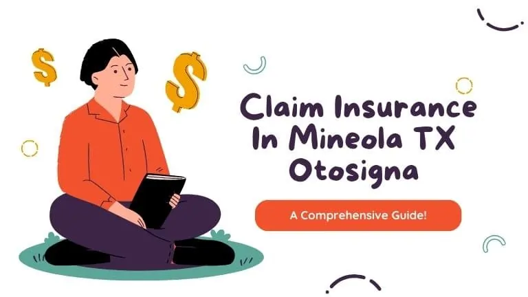 What Is Insurance In Mineola Tx Otosigna