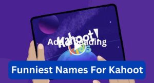 Funniest Names For Kahoot
