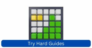 Try Hard Guides